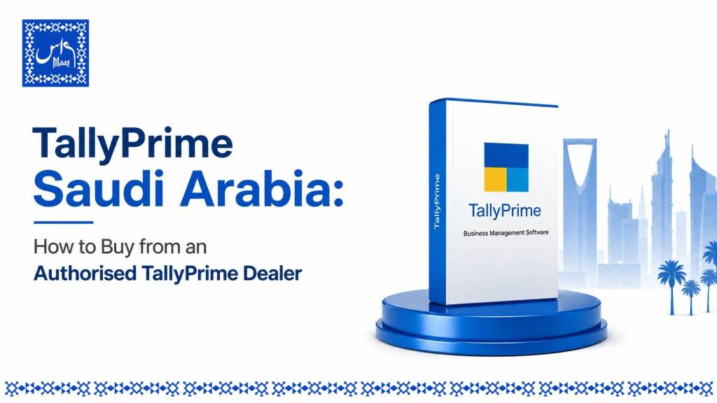 TallyPrime Saudi Arabia – How to Buy from an Authorised TallyPrime Dealer | Maas Consult Business Software Guide Banner