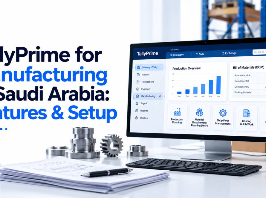 How Saudi manufacturers use TallyPrime: BOMs, manufacturing journals, scrap and by-products, job work, job costing, factory godown setup, ZATCA, and when to move to ERPNext.